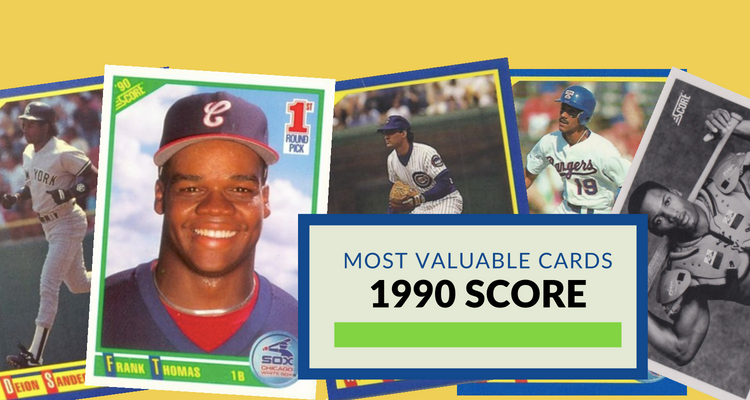 Most Valuable 1990 Score Baseball Cards Worth Money Ballcard Genius